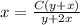 x=\frac{C(y+x)}{y+2x}