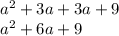 a^2+3a+3a+9\\a^2+6a+9