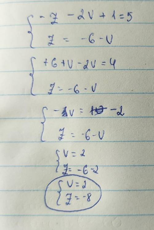 Реши систему уравнений методом подстановки. {−z−2v+1=5 {z=−6−v z= v= (желательно с объяснением)