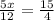 \frac{5x}{12} =\frac{15}{4}