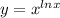 y=x^{lnx}