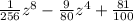 \frac{1}{256} {z}^{8} - \frac{9}{80} {z}^{4} + \frac{81}{100}