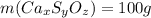 m(Ca_{x}S_{y}O_{z}) = 100g