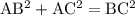 \rm{AB^2+AC^2=BC^2}