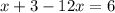 x+3-12x=6