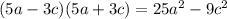 (5a-3c)(5a+3c)=25a^2-9c^2