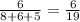 \frac{6}{8+6+5} =\frac{6}{19}