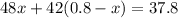 48x+42(0.8-x)=37.8