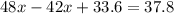 48x-42x+33.6=37.8