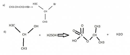 Допишите реакции, подберите коэффициенты: а) СН 3 - СН =СН 2 +НВг-->…… б) СН 3 – СН(OH)- СН 3 (на