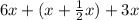 6x+(x+\frac{1}{2}x)+3x