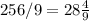 256/9=28\frac{4}{9}