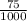 \frac{75}{100\\0}