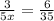 \frac{3}{5x}=\frac{6}{35}