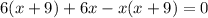 6(x+9)+6x-x(x+9)=0