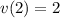 v(2)=2