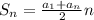 S_{n} = \frac{a_{1} + a_{n}}{2} n