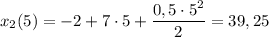 x_{2}(5) = -2 + 7\cdot 5 + \dfrac{0,5 \cdot 5^{2}}{2} = 39,25