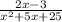 \frac{2x - 3}{ {x}^{2} + 5x + 25 }