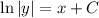 \ln|y| =x+C