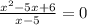 \frac{x {}^{2} - 5x + 6 }{x - 5} = 0