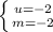 \left \{ {{u=-2} \atop {m=-2}} \right.