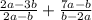 \frac{2a-3b}{2a-b} + \frac{7a-b}{b-2a}