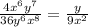 \frac{4x^6y^7}{36y^6x^8} = \frac{y}{9x^2}