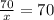 \frac{70}{x} = 70