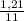 \frac{1,21}{11}