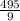 \frac{495}{9}