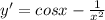 y' = cos x - \frac{1}{x^{2} }