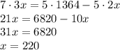 7\cdot3x=5\cdot1364-5\cdot2x\\21x=6820-10x\\31x=6820\\x=220