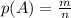 p(A)=\frac{m}{n}