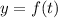 y = f(t)