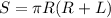 S = \pi R (R + L)