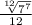 \frac{\sqrt[12]{7^{7} } }{12}