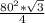 \frac{80^{2}*\sqrt{3} }{4}