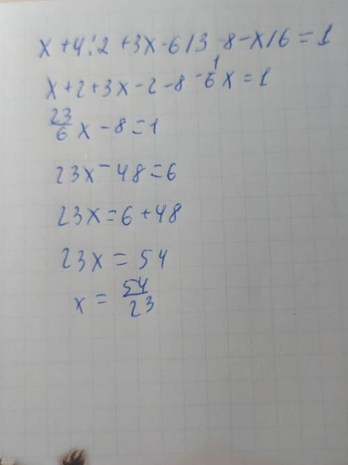 Реши уравнение: x+4/2+3x−6/3−8−x/6=1.