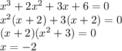 x^3+2x^2+3x+6=0\\x^2(x+2)+3(x+2)=0\\(x+2)(x^2+3)=0\\x=-2