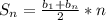 S_n = \frac{b_1 + b_n}{2} *n