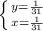 \left \{ {{y=\frac{1}{31} } \atop {x=\frac{1}{31} }} \right.