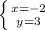 \left \{ {{x = -2} \atop {y = 3}} \right