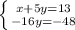 \left \{ {{x + 5y = 13} \atop {-16y = -48}} \right