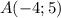 A(-4;5)