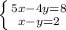 \left \{ {{5x-4y=8} \atop {x-y=2}} \right.