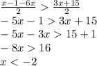 \frac{x-1-6x}{2} \frac{3x+15}{2} \\ -5x-13x+15\\ -5x-3x15+1\\ -8x16\\ x