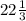 22 \frac{1}{3}