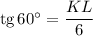 \text{tg} \, 60^{\circ} = \dfrac{KL}{6}