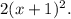 2(x+1)^{2}.